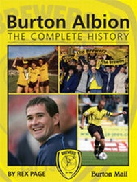 Enlarge image Cover: Burton Albion - Breedon Books Publishing Co Ltd