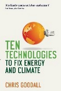 Enlarge image Cover: Ten Technologies to Fix Energy and Climate - Profile Books Ltd