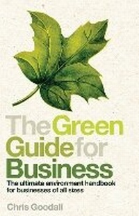 Enlarge image Cover: The Green Guide For Business - Profile Books Ltd