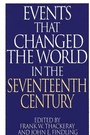 Cover: Events That Changed the World in the Seventeenth Century - Greenwood Press