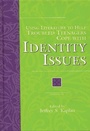 Cover: Using Literature to Help Troubled Teenagers Cope with Identity Issues - Greenwood Press