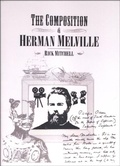 Cover: The Composition of Herman Melville - Intellect Books
