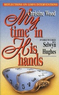 Cover: My Time in His Hands - Christian Focus Publications Ltd