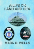 Cover: A Life on Land and Sea - Blackie & Co Publishers Ltd