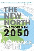 Cover: The New North - Profile Books Ltd