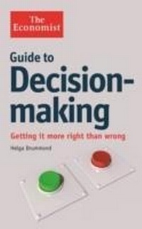 Enlarge image Cover: The Economist Guide to Decision-Making - Economist Books