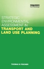 Cover: Strategic Environmental Assessment in Transport and Land Use Planning - Earthscan Ltd