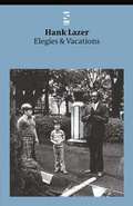 Cover: Elegies & Vacations - Salt Publishing