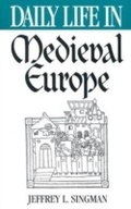 Cover: Daily Life in Medieval Europe - Greenwood Press