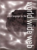 Cover: Visual Language for the World Wide Web - Intellect Books