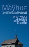 Cover: What would Jesus say about your Church ? - Christian Focus Publications Ltd