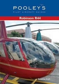 Enlarge image Cover: Pooleys Guide to the Robinson R44 Helicopter - Pooleys Flight Equipment Ltd.