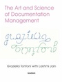 Cover: The Art and Science of Documentation Management - Intellect Books