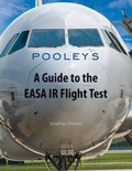 Cover: A Guide to the EASA IR Flight Test - Pooleys Flight Equipment Ltd.
