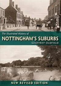 Abbildung von: The Illustrated History of Nottingham's Suburbs - DB Publishing