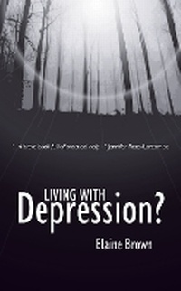 Enlarge image Cover: Living With Depression - Christian Focus Publications Ltd