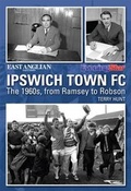 Cover: Ipswich Town FC - Breedon Books Publishing Co Ltd