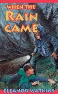 Cover: When the Rain Came - Christian Focus 4Kids
