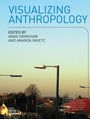Cover: Visualizing Anthropology - Intellect Books