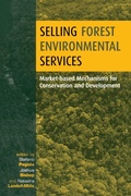 Cover: Selling Forest Environmental Services - Earthscan Ltd