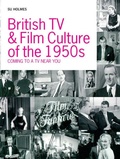 Cover: British TV and Film Culture in the 1950s - Intellect Books
