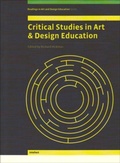 Cover: Critical Studies in Art and Design Education - Intellect Books