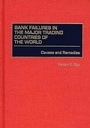 Cover: Bank Failures in the Major Trading Countries of the World - Praeger Publishers Inc