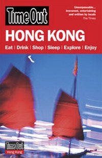 Abbildung von: Time Out Hong Kong 4th edition - Time Out Group Ltd