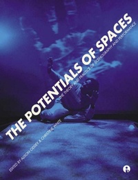 Enlarge image Cover: The Potentials of Spaces - Intellect Books