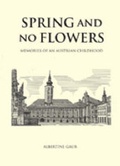 Cover: Spring and No Flowers - Intellect Books