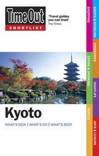 Abbildung von: "Time Out" Shortlist Kyoto - Time Out Group Ltd