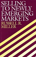 Cover: Selling to Newly Emerging Markets - Praeger Publishers Inc