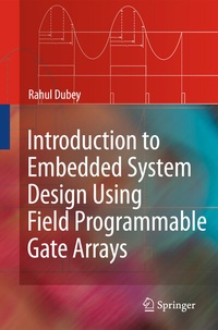 Abbildung von: Introduction to Embedded System Design Using Field Programmable Gate Arrays - Springer