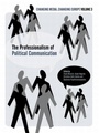 Cover: The Professionalisation of Political Communication - Intellect Books