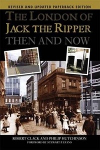 Enlarge image Cover: The London of Jack the Ripper Then and Now - DB Publishing
