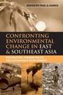 Cover: Confronting Environmental Change in East and Southeast Asia - Earthscan Ltd