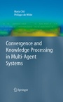 Cover: Convergence and Knowledge Processing in Multi-Agent Systems - Springer