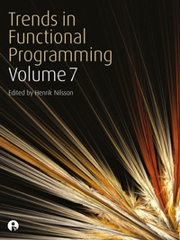 Enlarge image Cover: Trends in Functional Programming Volume 7 - Intellect Books