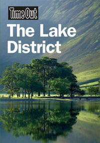 Abbildung von: Time Out The Lake District 1st edition - Time Out Group Ltd