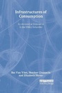Cover: Infrastructures of Consumption - Earthscan Ltd