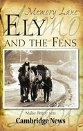 Cover: Memory Lane Ely and the Fens - DB Publishing
