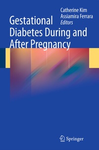 Abbildung von: Gestational Diabetes During and After Pregnancy - Springer