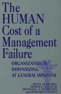 Cover: The Human Cost of a Management Failure - Praeger Publishers Inc