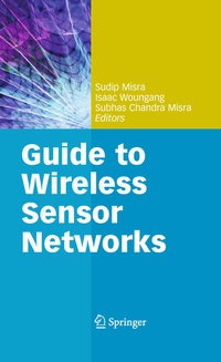 Enlarge image Cover: Guide to Wireless Sensor Networks - Springer