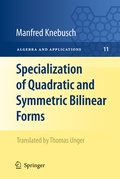 Cover: Specialization of Quadratic and Symmetric Bilinear Forms - Springer