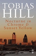 Cover: Nocturne in Chrome & Sunset Yellow - Salt Publishing
