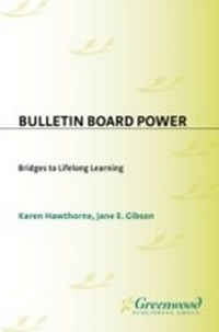 Abbildung von: Bulletin Board Power - Libraries Unlimited Inc