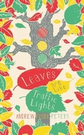 Cover: Leaves are Like Traffic Lights - Salt Publishing