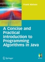 Cover: A Concise and Practical Introduction to Programming Algorithms in Java - Springer