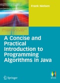 Cover: A Concise and Practical Introduction to Programming Algorithms in Java - Springer
